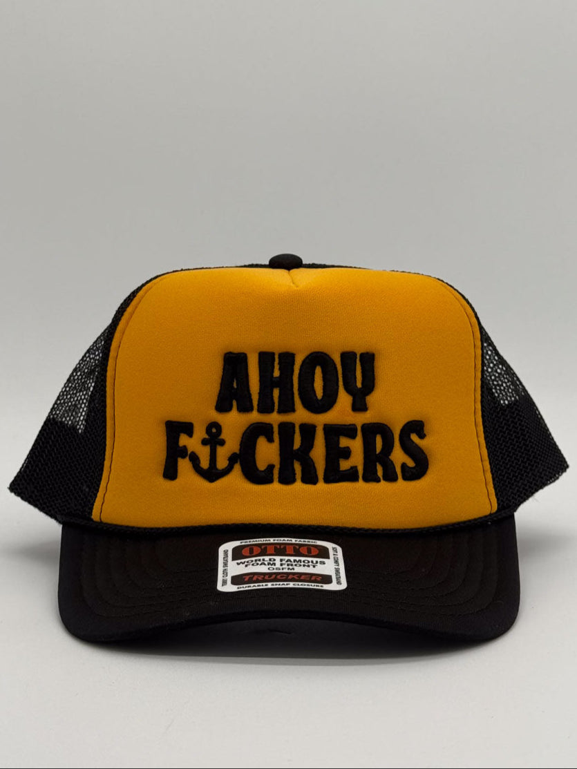 "AHOY F*CKERS" Hat