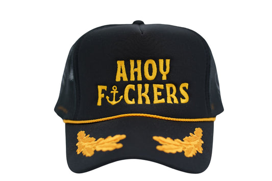 "AHOY F*CKERS" Hat