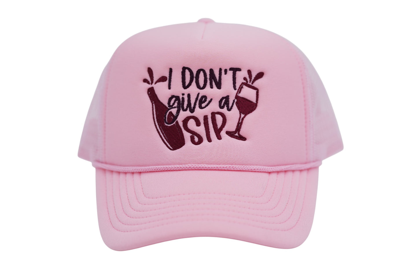 "I DON'T GIVE A SIP" Hat