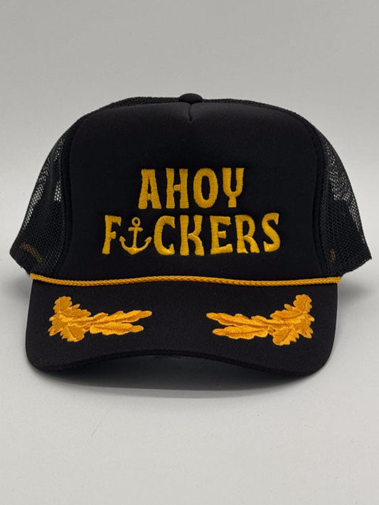 "AHOY F*CKERS" Hat