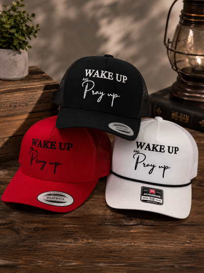 Wake Up Pray Up Embroidered Hat